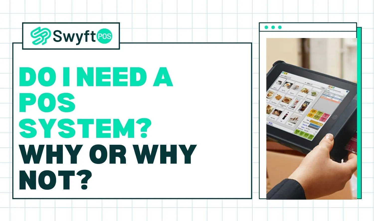 Do I Need a POS System? Why or Why Not?