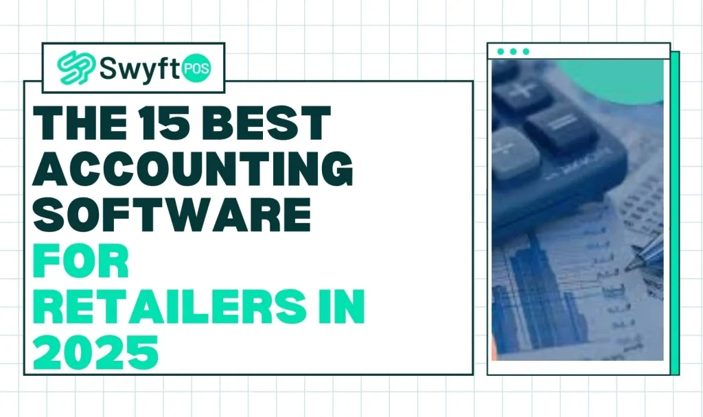 Best Accounting Software for Retailers