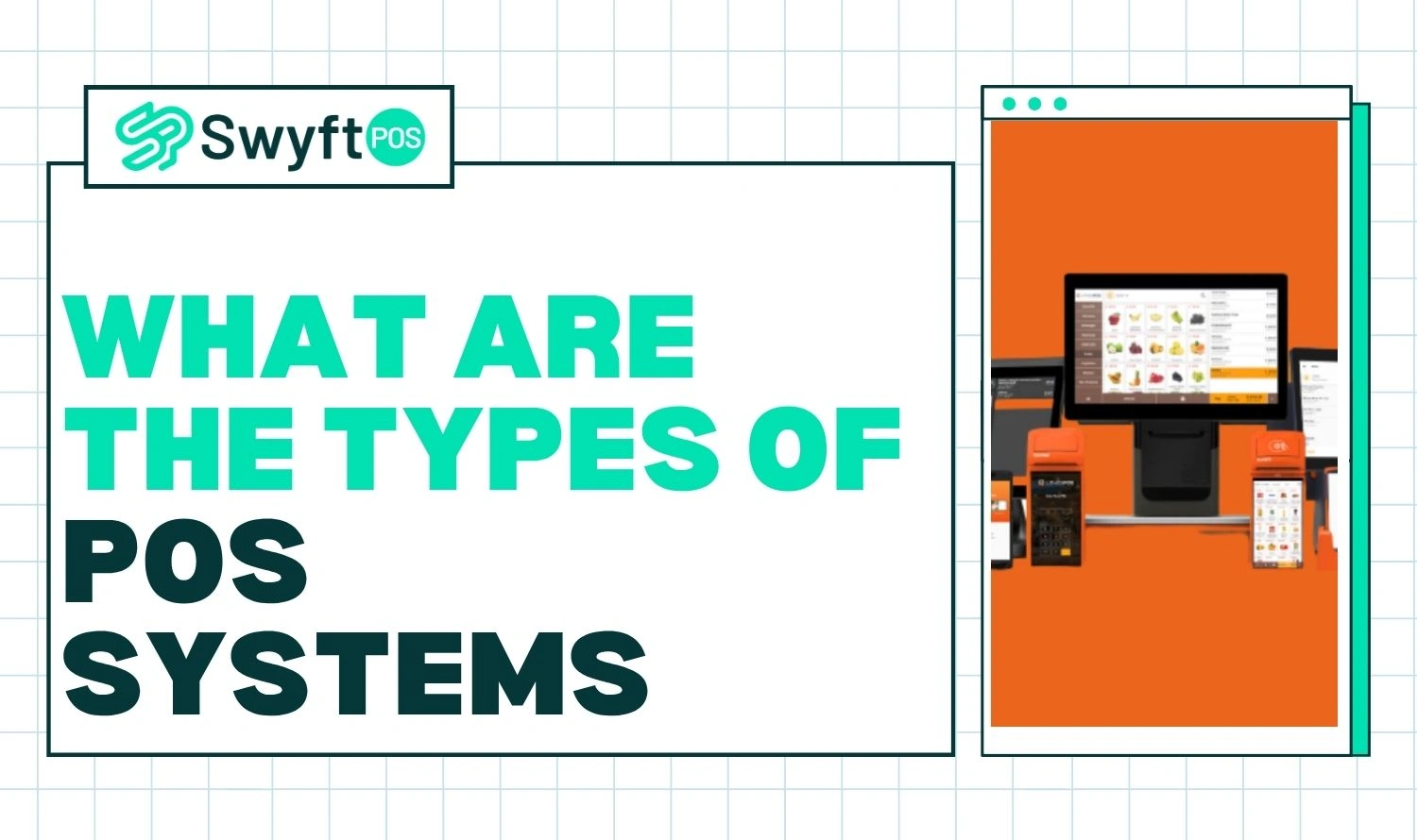 Types of POS Systems