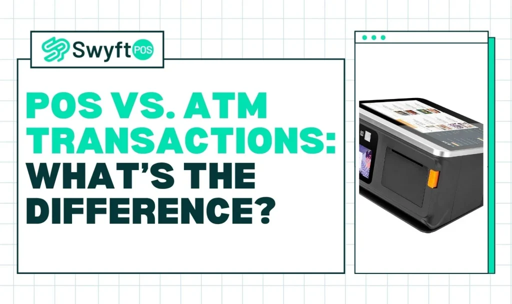 POS vs. ATM Transactions