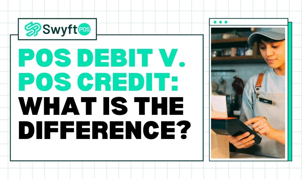 POS Debit v POS Credit What is the Difference