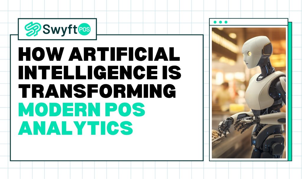How Artificial Intelligence Is Transforming Modern POS Analytics