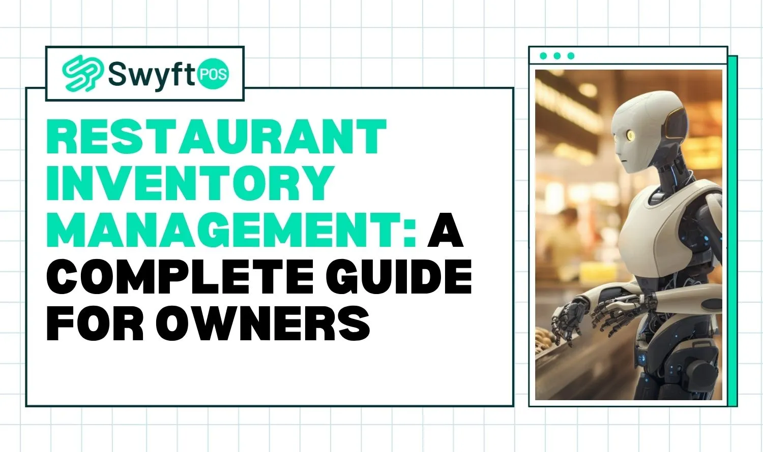 Restaurant Inventory Management A Complete Guide for Owners