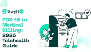 POS 10 in Medical Billing 2026 Telehealth Guide