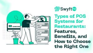 Types of POS Systems for Restaurants